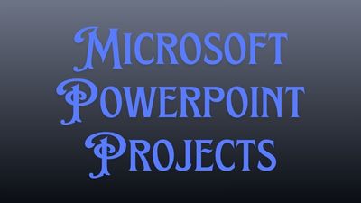 Microsoft Powerpoit Projects